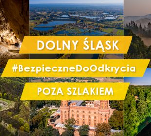 #BezpieczneDoOdkrycia – wybierz bezpiecznie, wybierz Dolny Śląsk!