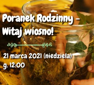 Poranek Rodzinny – witaj wiosno!