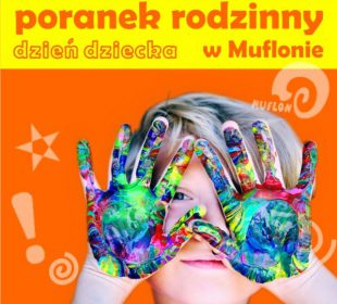 Poranek Rodzinny – Dzień Dziecka w Muflonie