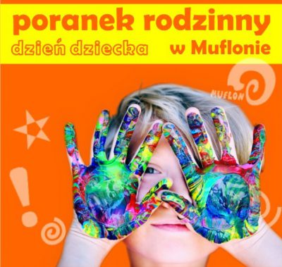 Poranek Rodzinny – Dzień Dziecka w Muflonie