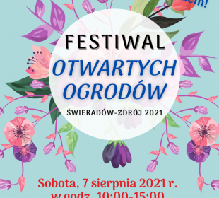 Festiwal Otwartych Ogrodów w Świeradowie-Zdroju Festiwal Otwartych Ogrodów w Świeradowie-Zdroju