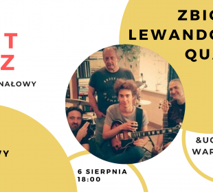 All That Jazz- koncert finałowy Letnich Warsztatów Muzycznych