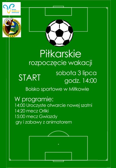 Piłkarskie rozpoczęcie wakacji