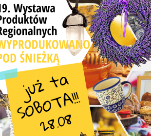 Wystawa produktów Regionalnych “Wyprodukowano pod Śnieżką już w te sobotę