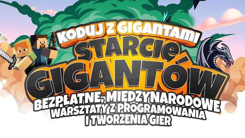 9 edycja międzynarodowych warsztatów “Koduj z Gigantami – Starcie Gigantów” 9 edycja międzynarodowych warsztatów “Koduj z Gigantami – Starcie Gigantów”