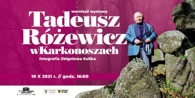 Wernisaż wystawy: Tadeusz Różewicz w Karkonoszach