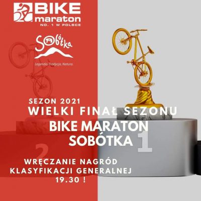 Dotarliśmy do finału. Bike Maraton melduje się w Sobótce