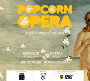 „Popcorn-Opera, czyli zapomnij o fraku” w Zdrojowym Teatrze Animacji