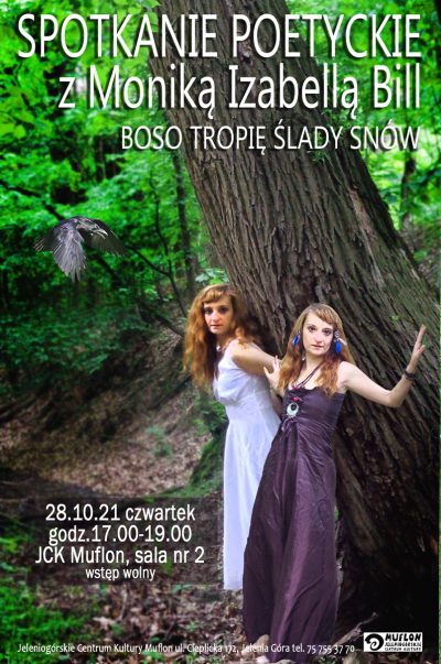 Boso tropię ślady snów – spotkanie poetyckie z Moniką Izabelą Bill