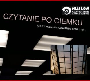 Czytanie po ciemku – spotkanie paraliterackie