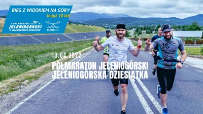 X Półmaraton Jeleniogórski i Jeleniogórska Dziesiątka zapraszają. Zapisy ruszyły!