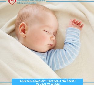 1206 maluszków powitano na świecie w WCSKJ w 2021 roku