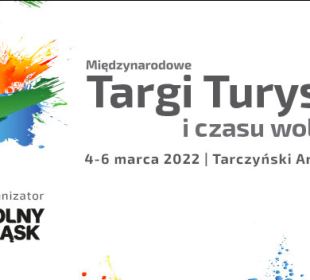Po dwóch latach przerwy wracają Międzynarodowe Targi Turystyki i czasu wolnego