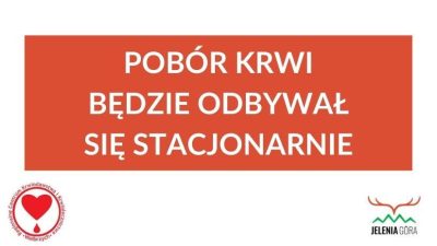 Od 16 lutego stacjonarny pobór krwi w Jeleniej Górze