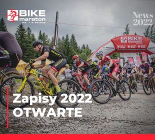 Zapisy na Bike Maraton 2022 czyli w kolejce do normalności