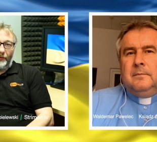Studio Ukraina rozmowa z Ks. Waldemarem Pawelcem