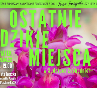 Terra Incognita – Ostatnie Dzikie Miejsca