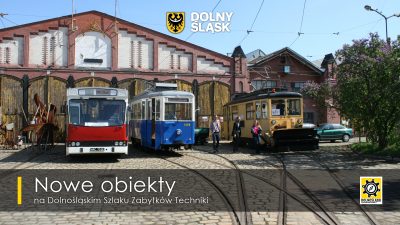 #KolejNaZabytki – dolnośląski szlak zabytków techniki rośnie w siłę