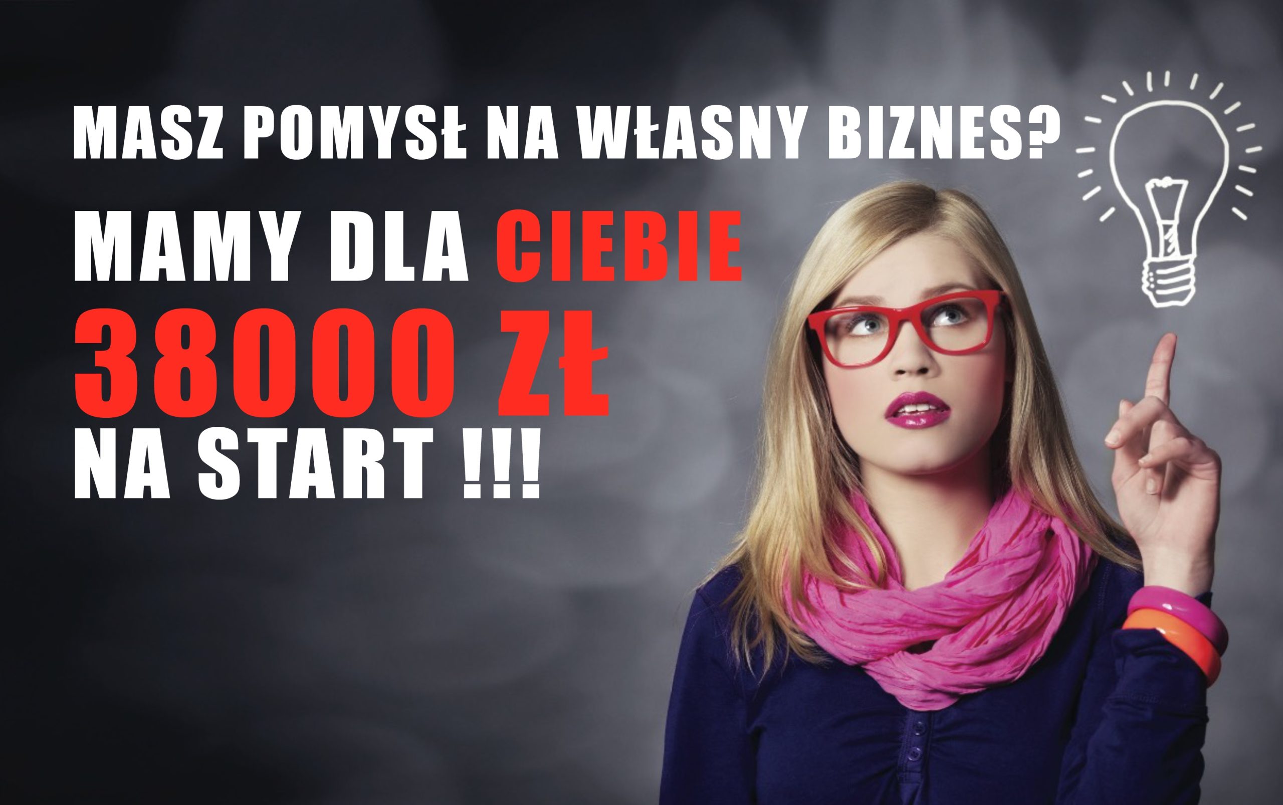 Bezzwrotne dotacje na założenie własnej firmy Bezzwrotne dotacje na założenie własnej firmy