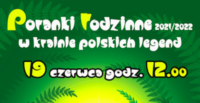 Zaczarowany kwiat paproci – Poranek Rodzinny