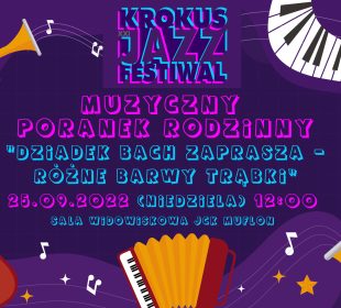 Muzyczny Poranek Rodzinny z Krokus Jazz Festiwal