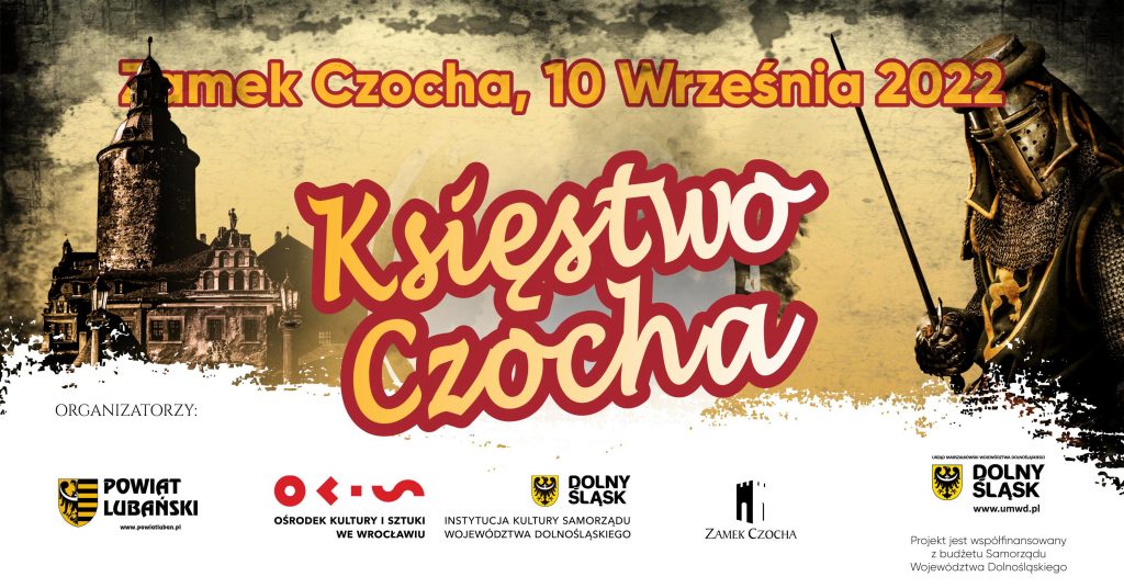Festiwal KSIĘSTWO CZOCHA Festiwal KSIĘSTWO CZOCHA