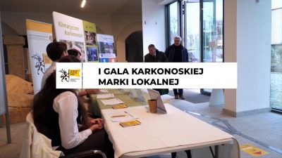 I Gala Karkonoskiej Marki Lokalnej I Gala Karkonoskiej Marki Lokalnej