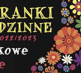 Poranek Rodzinny „Folkowe love”- Hej!Zapusty!Czas rozpusty!