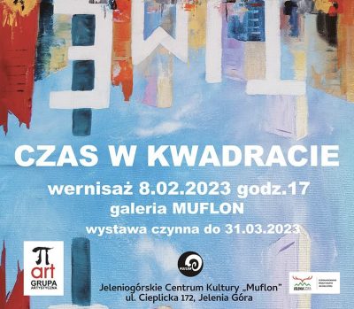 Czas w kwadracie – zbiorowa wystawa malarstwa grupy Π-art