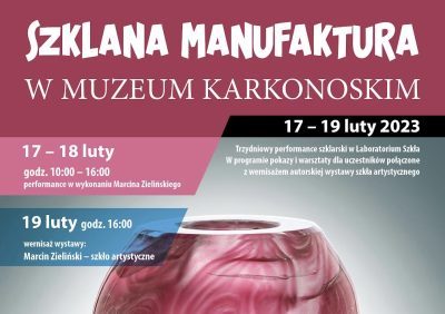Zimowe Dni Szkła w Muzeum Karkonoskim