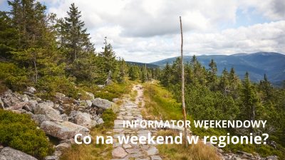 Co na weekend w regionie?