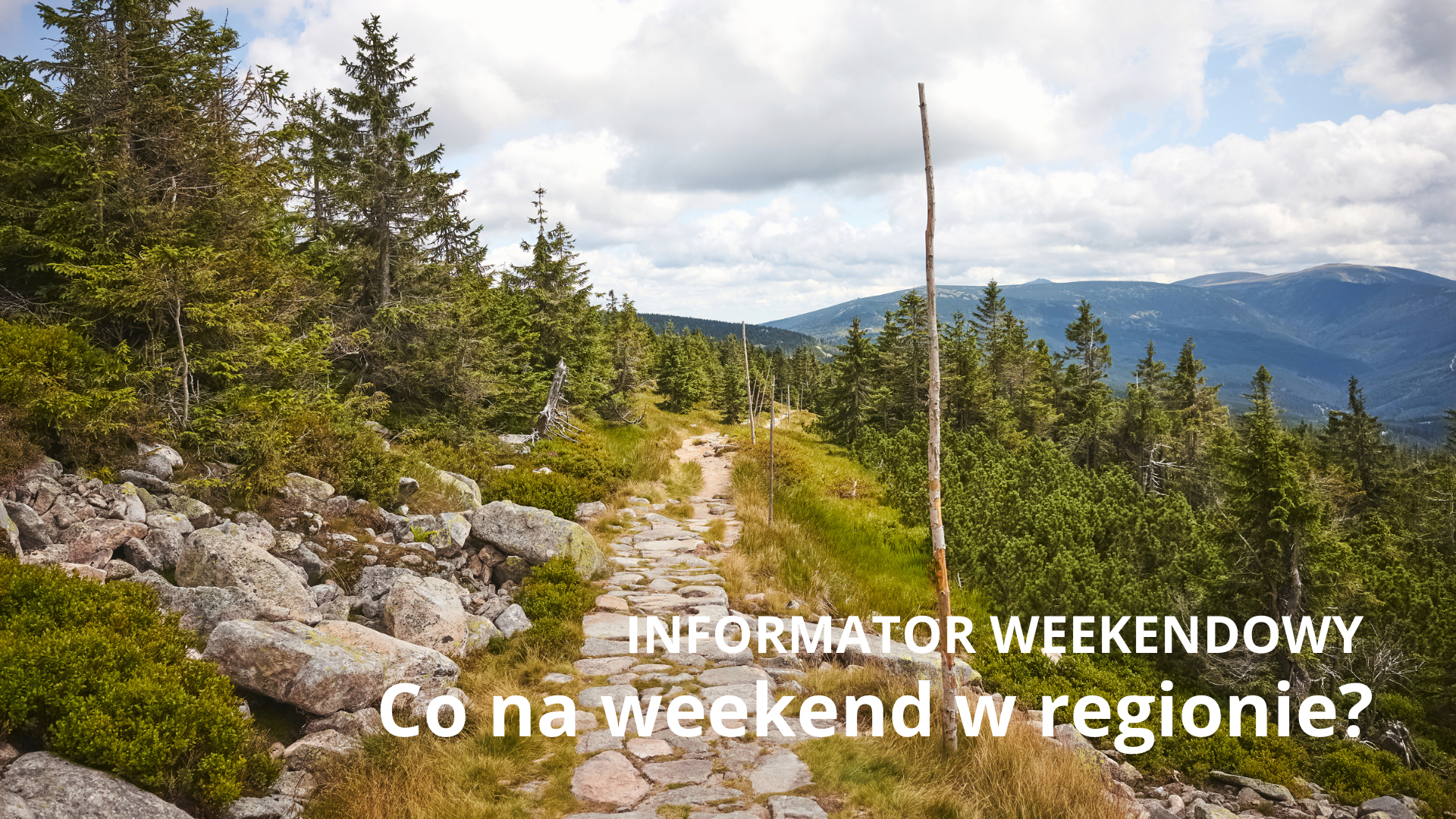 Co na weekend w regionie? Co na weekend w regionie?