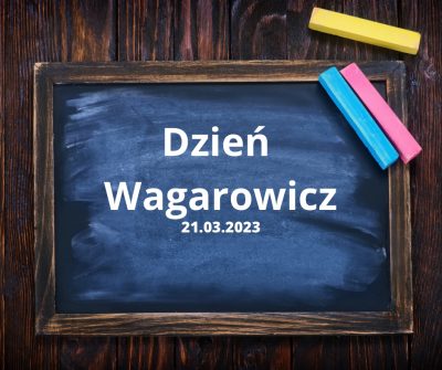 Dzień Wagarowicza