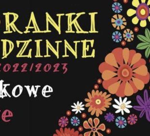 Poranek Rodzinny Folkowe Love  „W murowanej piwnicy tańcowali zbójnicy”