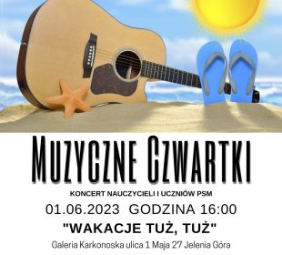 Koncert “Wakacje Na Wyciągnięcie Dłoni” W Galerii Karkonoskiej – Serdecznie Zapraszamy!